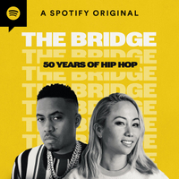 The Bridge: 50 Years of Hip Hop