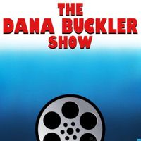 The Dana Buckler Show