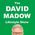 The David Madow Lifestyle Show - Health - Weight Loss - Exercise - Self Help