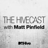 The Hivecast with Matt Pinfield