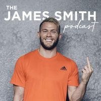 The James Smith Podcast