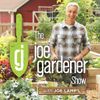 The joe gardener Show