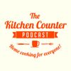 The Kitchen Counter - Home Cooking Tips and Inspiration