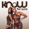 Welcome to The Know For Sure Pod