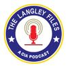 The Langley Files: A CIA Podcast
