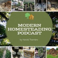 The Modern Homesteading Podcast