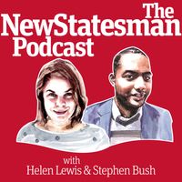 The New Statesman Podcast