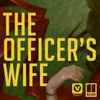 Trailer: Introducing The Officer's Wife