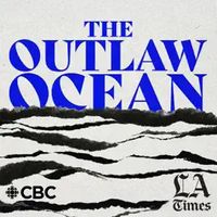 Introducing: The Outlaw Ocean