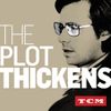 The Plot Thickens • Episodes