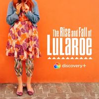 Ep 1: The Promise of LuLaRoe