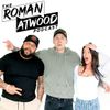 The Roman Atwood Podcast • Episodes