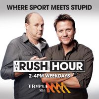 The Rush Hour Melbourne Catch Up - 105.1 Triple M Melbourne - James Brayshaw and Billy Brownless