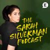 Welcome to the Sarah Silverman Podcast