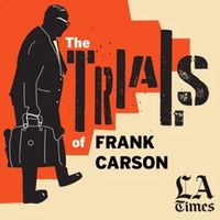 Introducing The Trials of Frank Carson