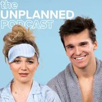 The Unplanned Podcast