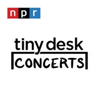 Tiny Desk Concerts - Video