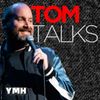 Tony Gonzalez | Tom Talks 01