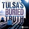 Tulsa's Buried Truth • Episodes