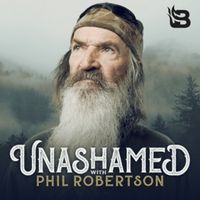 Unashamed with Phil Robertson