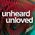 Unheard Unloved
