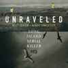 Unraveled: Long Island Serial Killer • Episodes