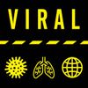Viral: Coronavirus • Episodes