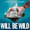 Will Be Wild • Episodes