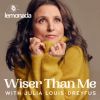 Wiser Than Me with Julia Louis-Dreyfus • Episodes