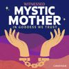 Mystic Mother | Episode 6. The Trial
