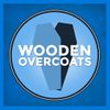 Wooden Overcoats