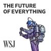 WSJ's The Future of Everything