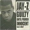 Guilty Until Proven Innocent