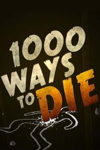 1000 Ways to Die