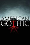 American Gothic • Episodes
