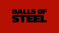 Balls of Steel