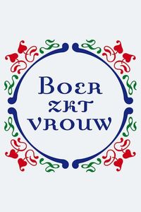 Boer zoekt Vrouw