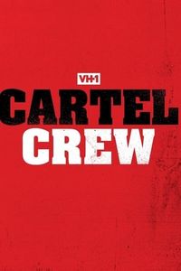 Cartel Crew