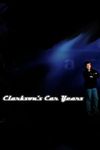 Clarkson's Car Years
