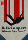 D. B. Cooper: Where Are You?