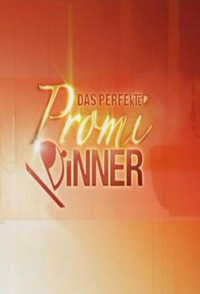 Das perfekte Promi-Dinner