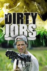 Dirty Jobs