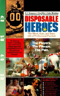 Disposable Heroes: The Other Side of Football