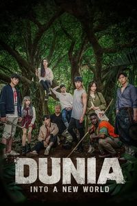 Dunia: Into a New World