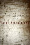 Fatal Attractions