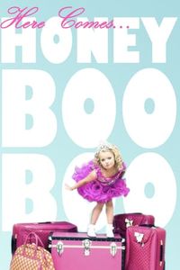 Here Comes Honey Boo Boo