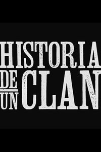 Historia de un Clan