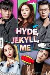 Hyde, Jekyll, Me