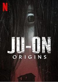 Ju-on: Origins