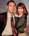 Life... And Stuff